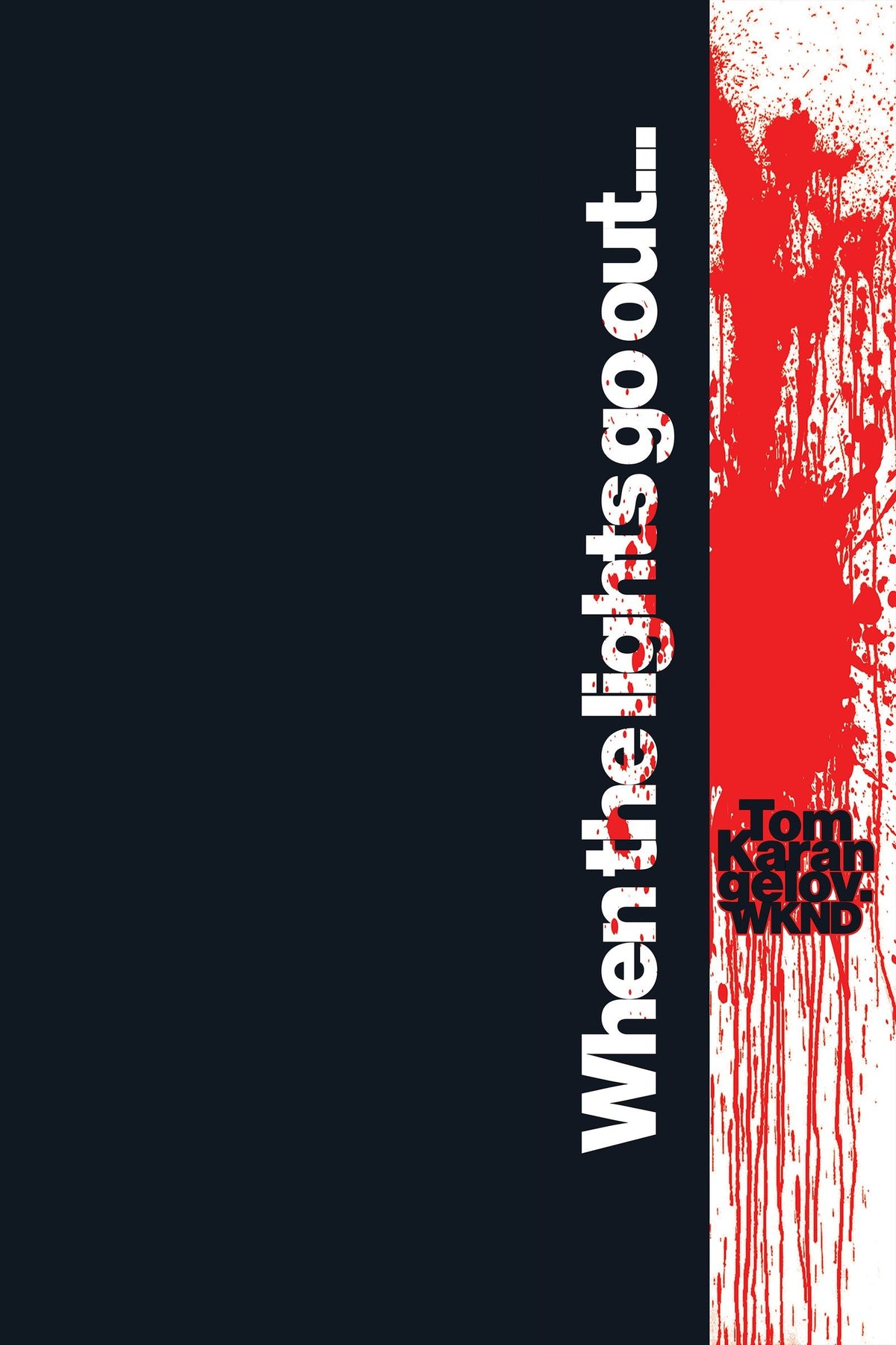 WKND 'Lights Out' Tom Karangelov Deck (Blood)